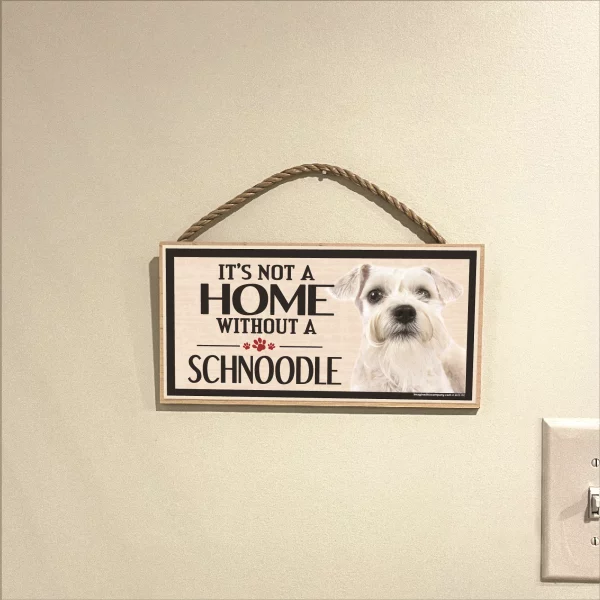 It's Not A Home Without A Schnoodle Wood Sign - Image 3