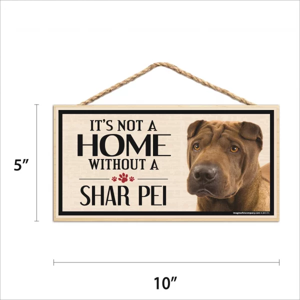 It's Not A Home Without A Shar Pei Wood Sign - Image 2
