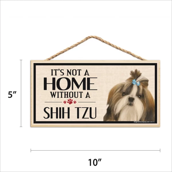 It's Not A Home Without A Shih Tzu Wood Sign - Image 2