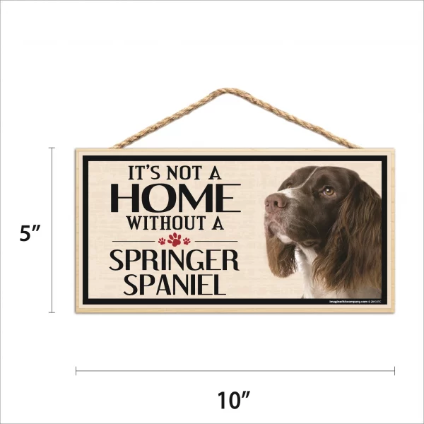 It's Not A Home Without A Springer Spaniel Wood Sign - Image 2