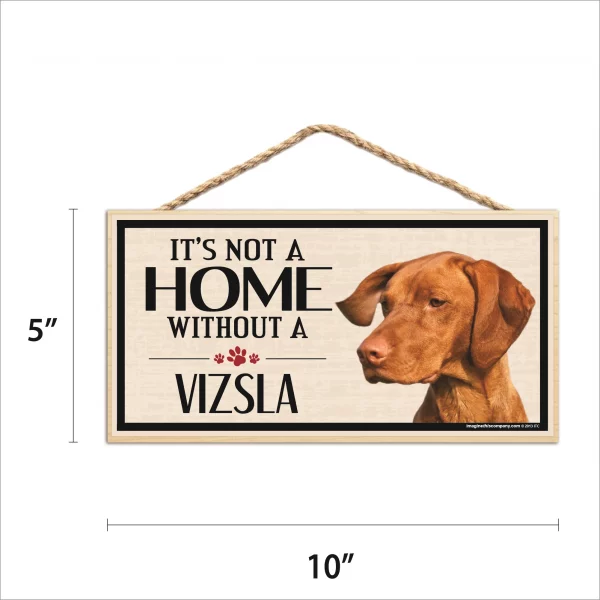 It's Not A Home Without A Vizsla Wood Sign - Image 2