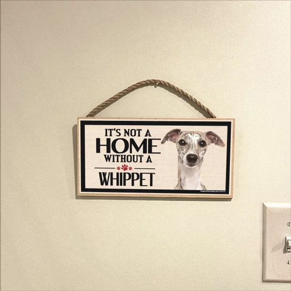 It's Not A Home Without A Whippet Wood Sign - Image 3