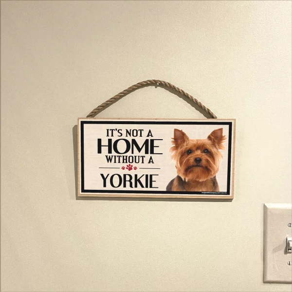 It's Not A Home Without A Yorkie Wood Sign - Image 3