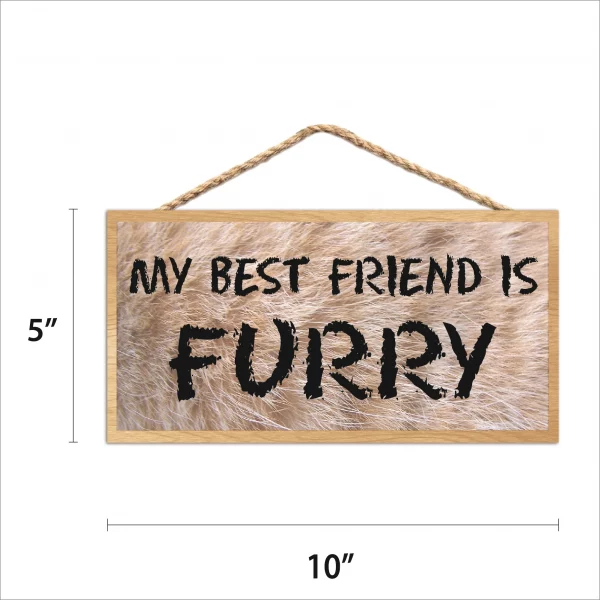 Furry My Best Friend is Furry Wood Sign - Image 2