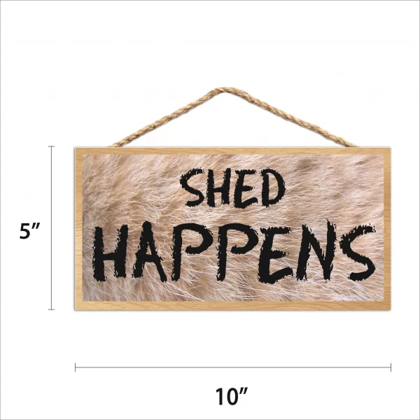 Furry Shed Happens Wood Sign - Image 2