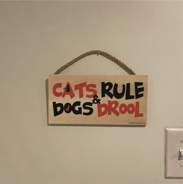 Cats Rule Wood Sign - Image 3