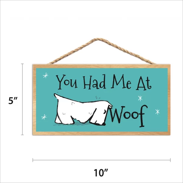 You Had Me At Woof Wood Sign - Image 2