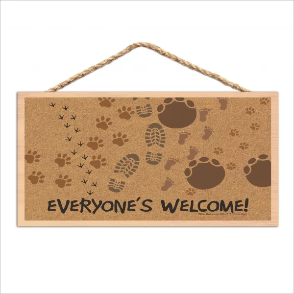 Everyone's Welcome Wood Sign