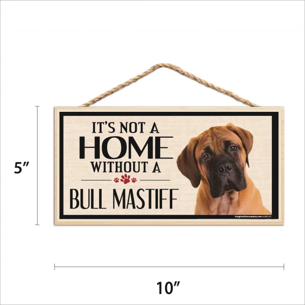 It's Not A Home Without A Bullmastiff Wood Sign - Image 2