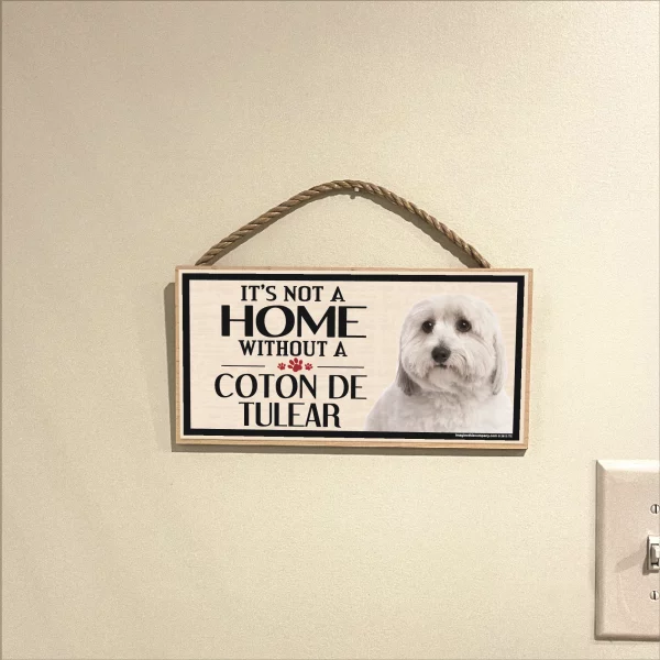 It's Not A Home Without A Coton De Tulear Wood Sign - Image 3