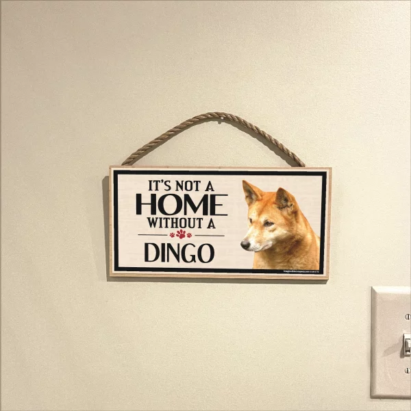 It's Not A Home Without A Dingo Wood Sign - Image 3