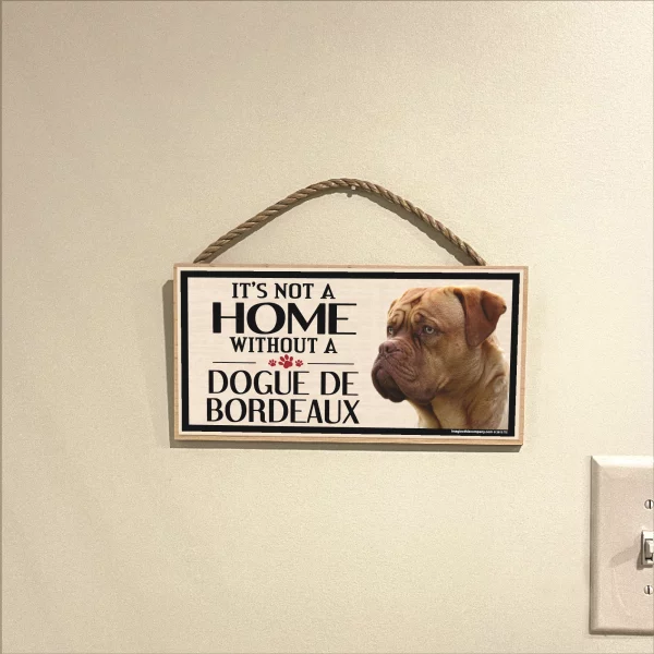 It's Not A Home Without A Dogue De Bordeaux Wood Sign - Image 3