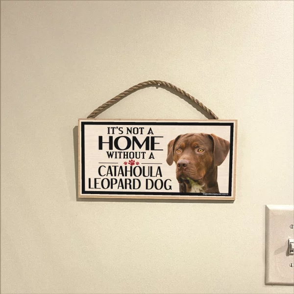 It's Not A Home Without A Catahoula Leopard Dog Wood Sign - Image 3