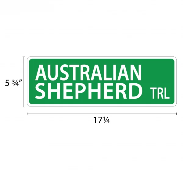 Austrailian Shepherd Street Sign - Image 2