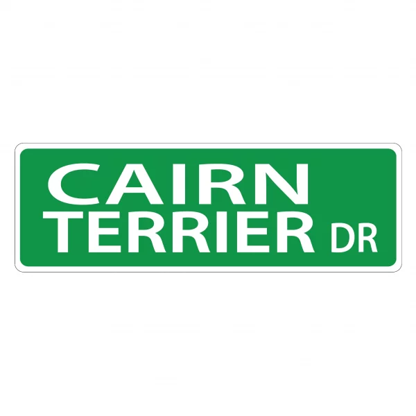 Cairn Terrier Street Sign