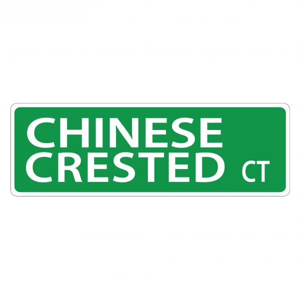 Chinese Crested Street Sign