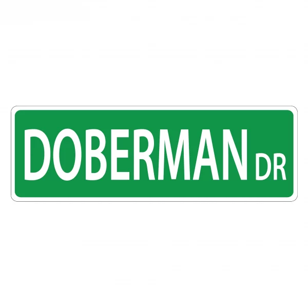Doberman Street Sign