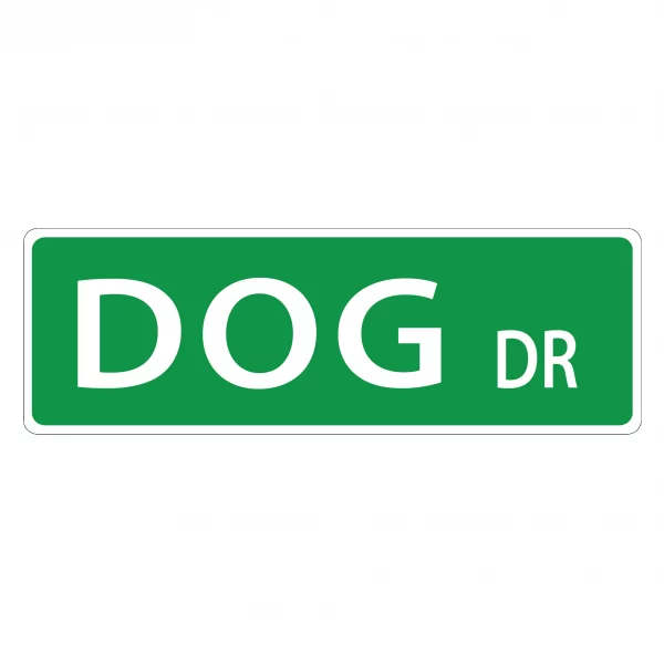 Dog Street Sign