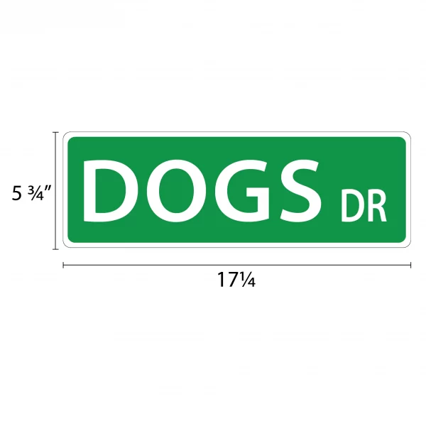 Dogs Street Sign - Image 2