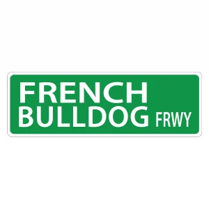French Bulldog Street Sign