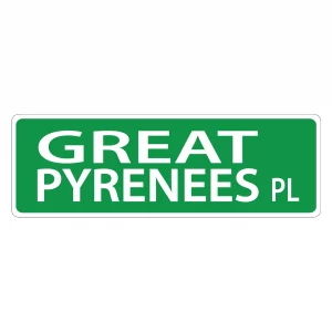 Great Pyrenees Street Sign