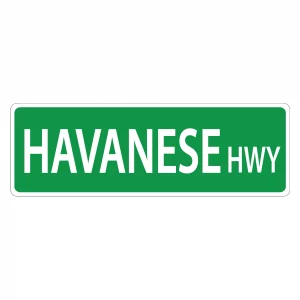 Havanese Street Sign