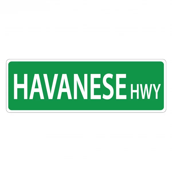 Havanese Street Sign