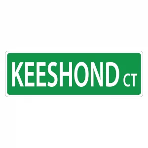 Keeshound Street Sign