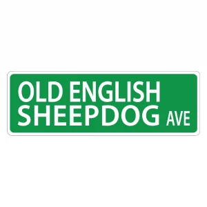 Old English Sheepdog Street Sign