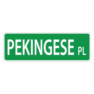 Pekingese Street Sign