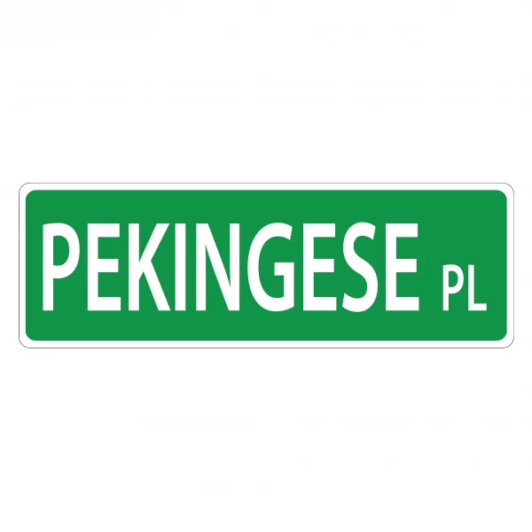 Pekingese Street Sign