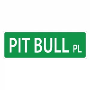 Pit Bull Street Sign