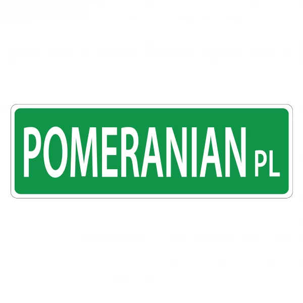 Pomeranian Street Sign