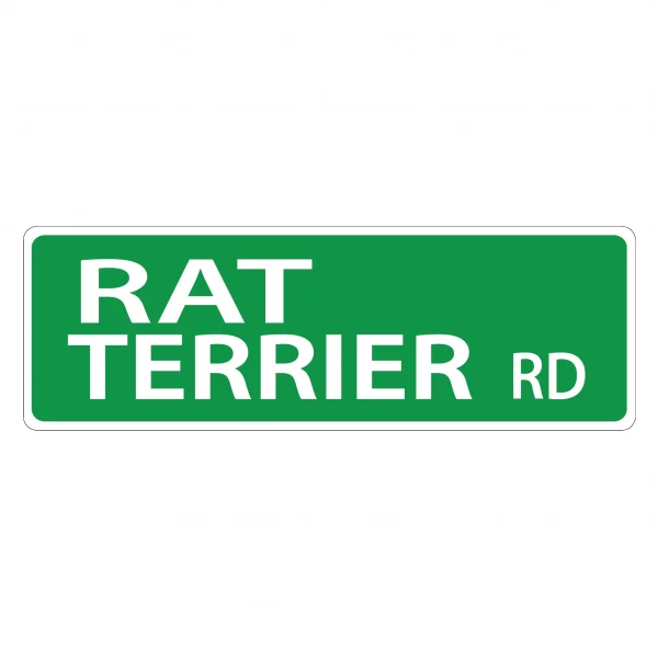 Rat Terrier Street Sign