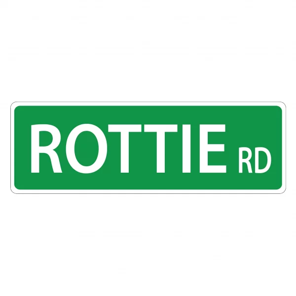 Rottie Street Sign