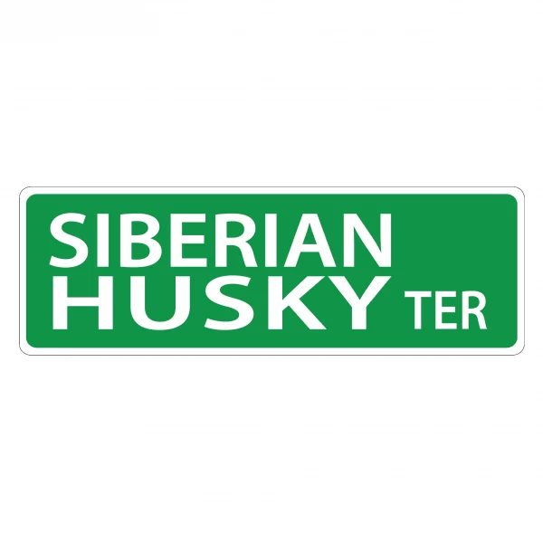 Siberian Husky Street Sign