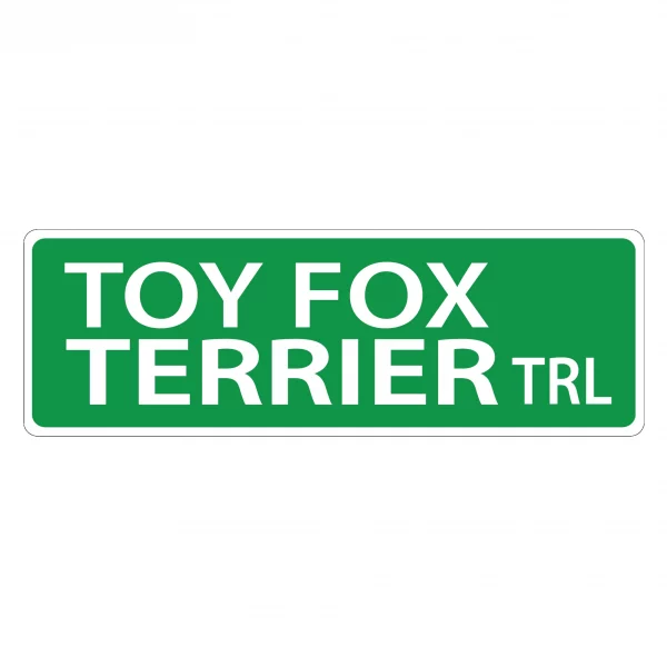 Toy Fox Terrier Street Sign