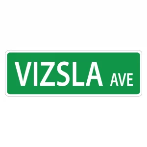 Vizsla Street Sign
