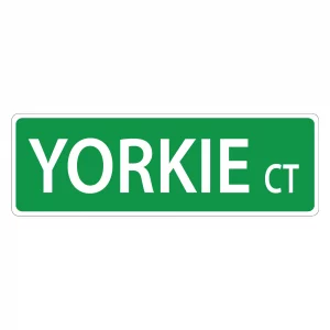 Yorkie Street Sign