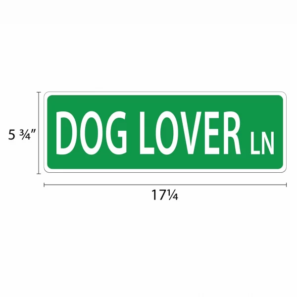 Dog Lovers Street Sign - Image 2