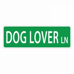 Dog Lovers Street Sign