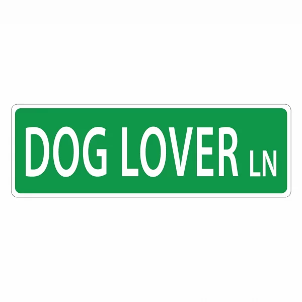 Dog Lovers Street Sign