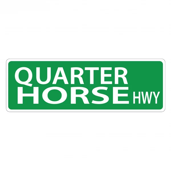 Quarter Horse Street Sign