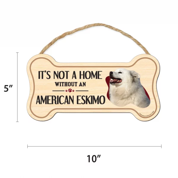 It's not A Home Without An American Eskimo Wood Bone Sign - Image 2