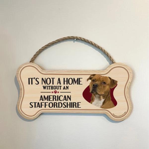 It's not A Home Without An American Stafforshire Wood Bone Sign - Image 3