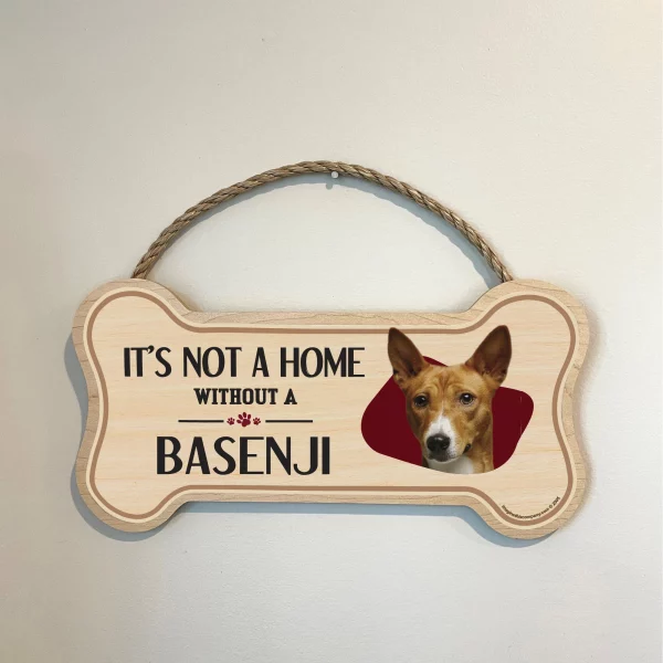 It's not A Home Without A Basenji Wood Bone Sign - Image 3