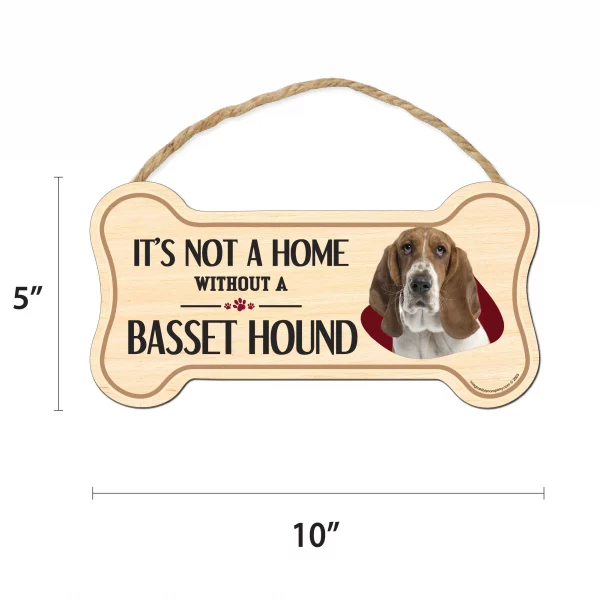 It's not A Home Without A Basset Wood Bone Sign - Image 2
