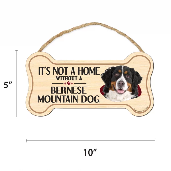 It's not A Home Without A Bernese Mountain Dog Wood Bone Sign - Image 2