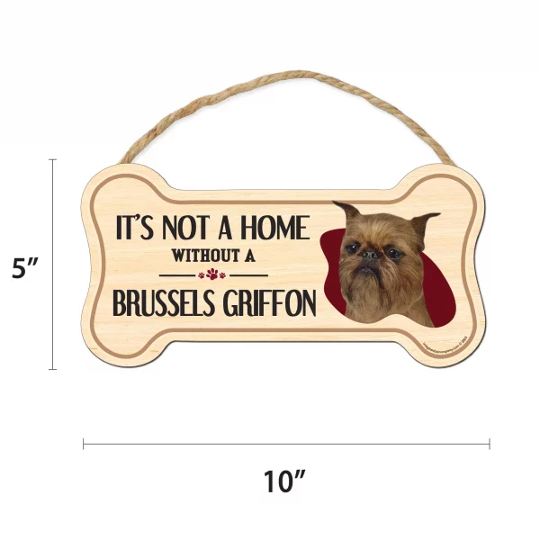 It's not A Home Without A Brussels Griffon Wood Bone Sign - Image 2