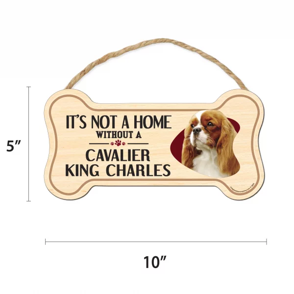 It's not A Home Without A Cavalier King Charles Wood Bone Sign - Image 2